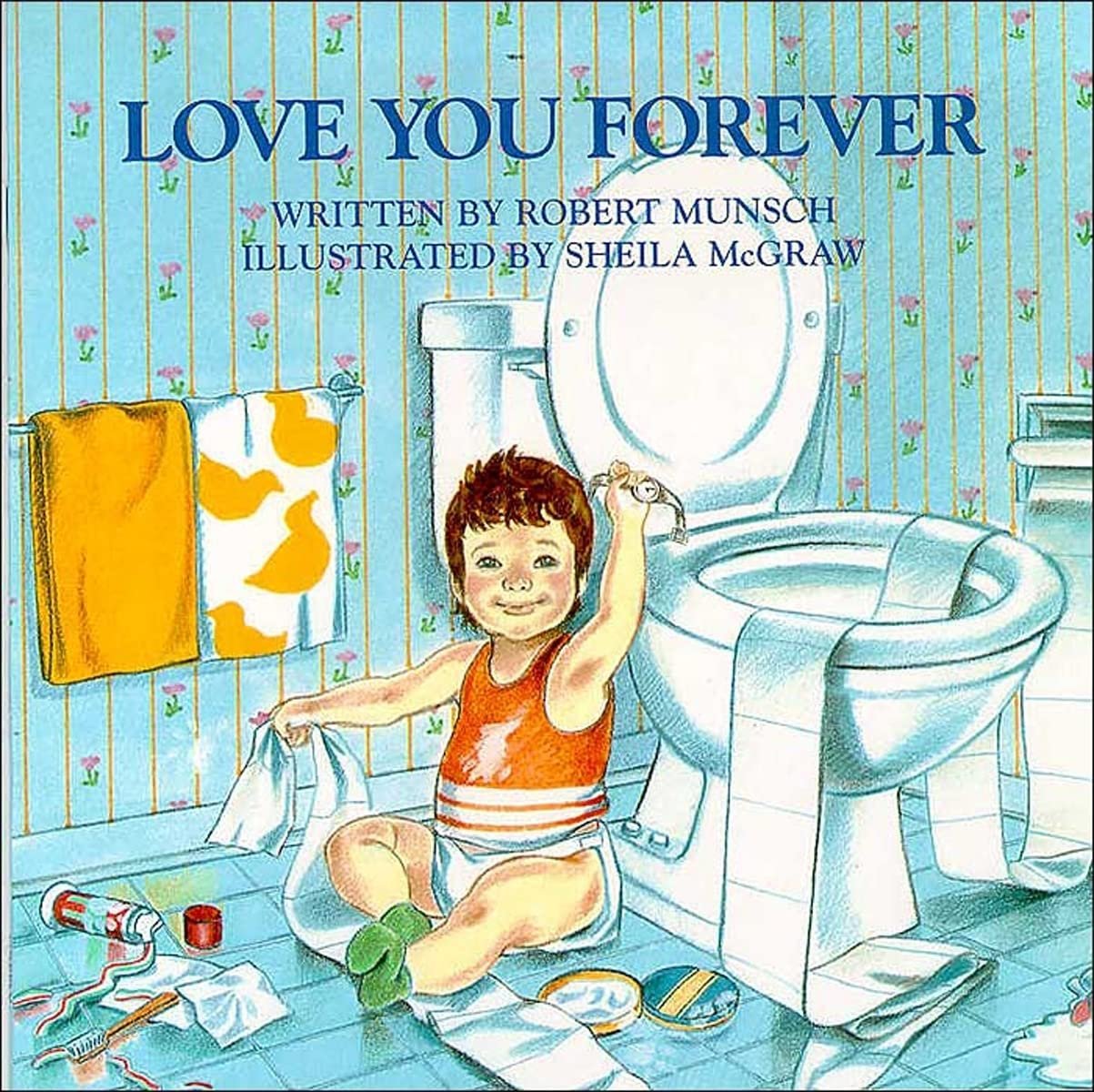 Love You Forever     Paperback – Picture Book, September 1, 1995