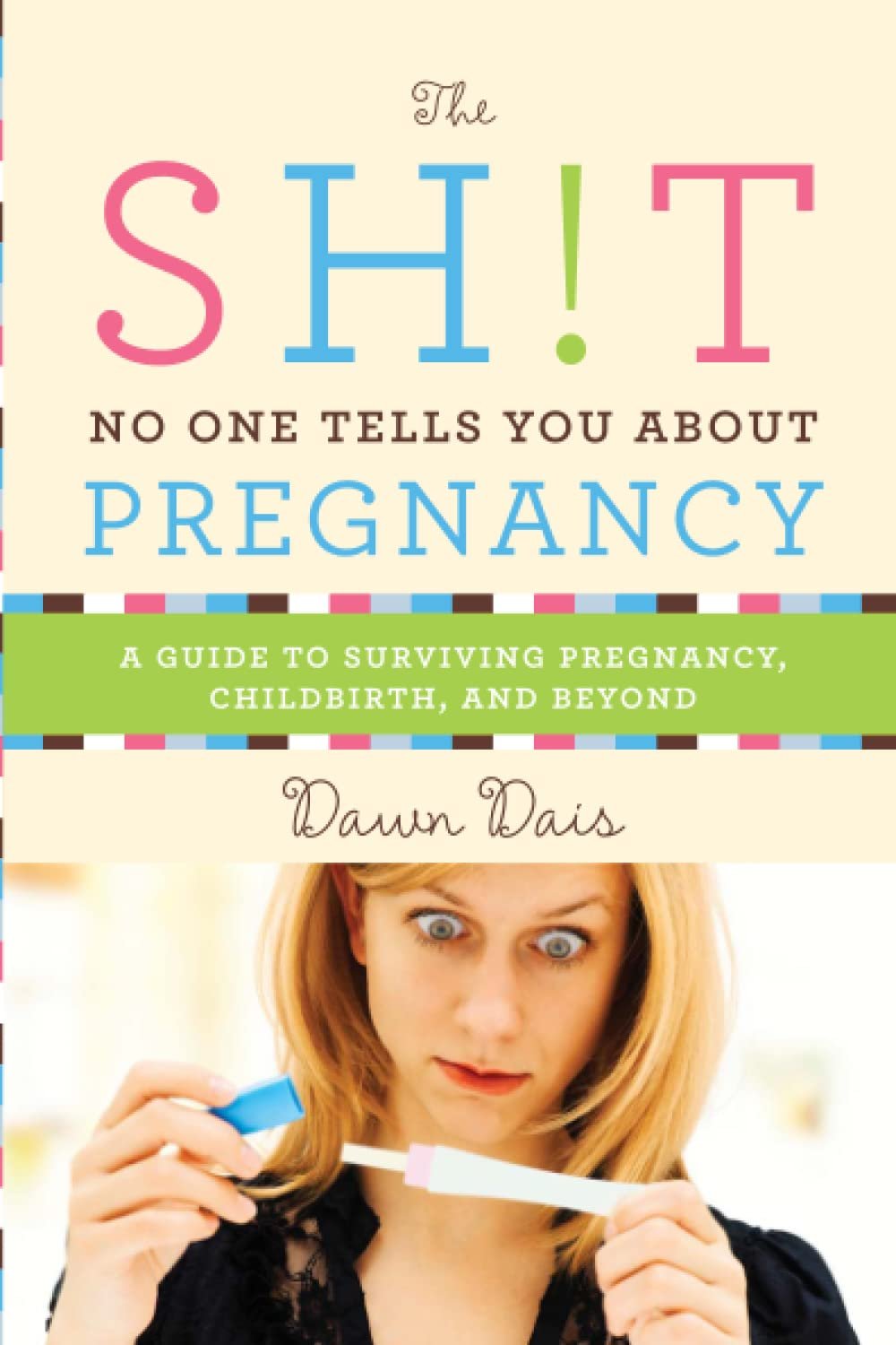 Sh!t No One Tells You About Pregnancy (Sh!t No One Tells You, 4)     Paperback – November 7, 2017